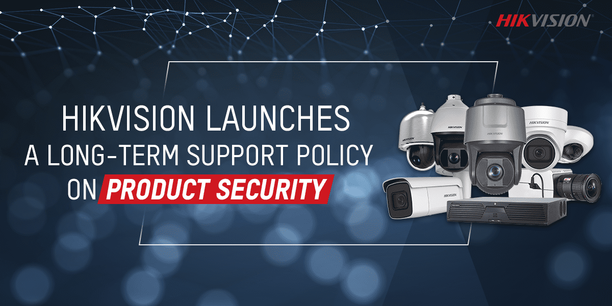 Hikvision_Launches_a_Long-term_Support_Policy_on_Product_Security(1)