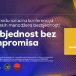 II Međunarodna konferencija crnogorskih menadžera bezbjednosti „Bezbjednost bez kompromisa“ II Međunarodna konferencija crnogorskih menadžera bezbjednosti „Bezbjednost bez kompromisa“