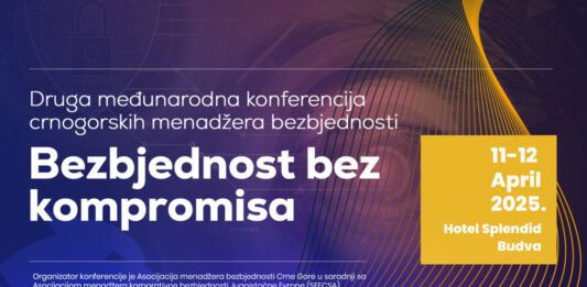 II Međunarodna konferencija crnogorskih menadžera bezbjednosti „Bezbjednost bez kompromisa“