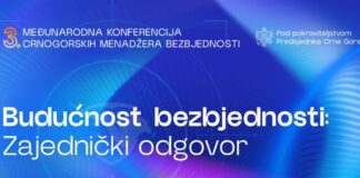 NE PROPUSTITE: Treća Međunarodna konferencija crnogorskih menadžera bezbjednosti NE PROPUSTITE: Treća Međunarodna konferencija crnogorskih menadžera bezbjednosti