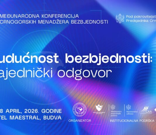 NE PROPUSTITE: Treća Međunarodna konferencija crnogorskih menadžera bezbjednosti NE PROPUSTITE: Treća Međunarodna konferencija crnogorskih menadžera bezbjednosti